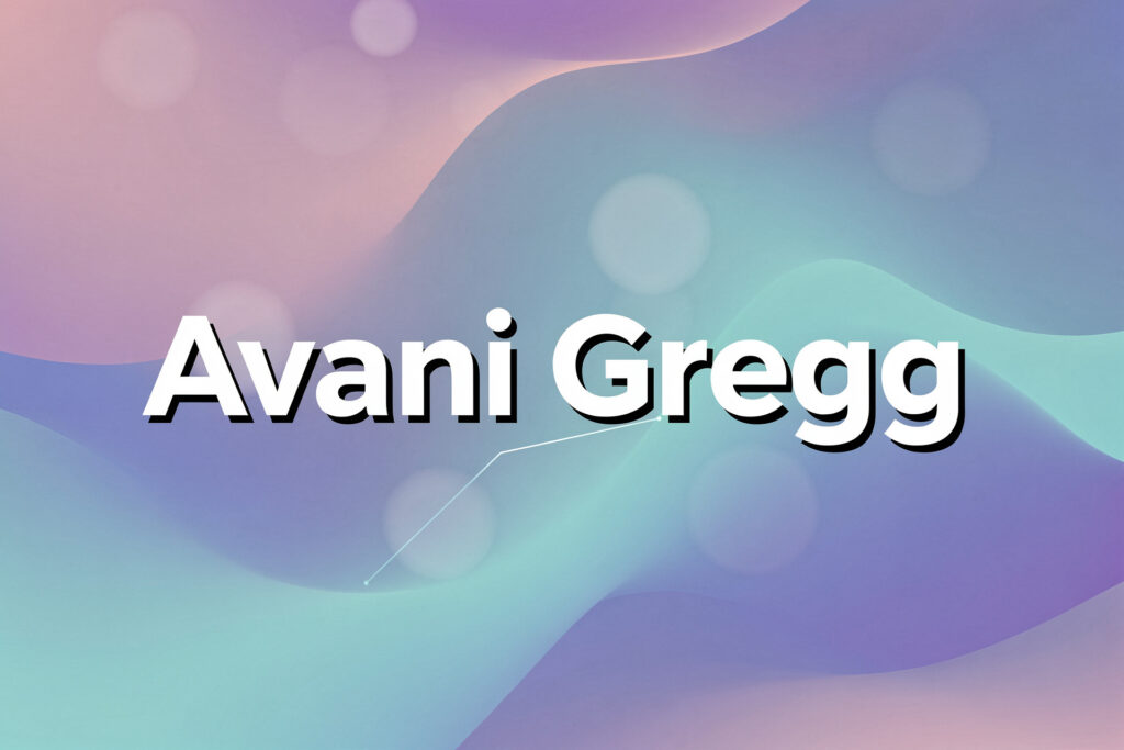Avani Gregg - Biowikijungle: Celebrity Bios, Age, Height & Net Worth Avani Gregg