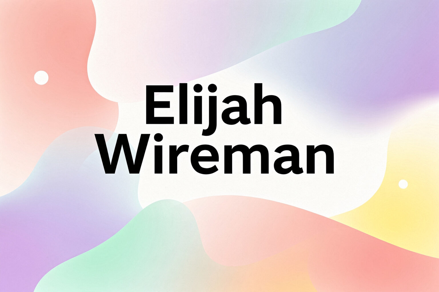 Elijah Wireman